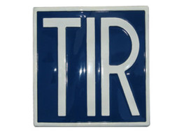 Знак табличка &quot;TIR&quot; 33.5x24 больш.